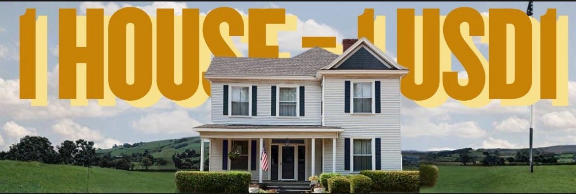 1 HOUSE = 1 USD1 - Vision banner with American farmhouse